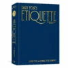 Emily Post's Etiquette, Centennial 2 Emily Post's Etiquette, Centennial -Home Furnishings Shop 978 1984859396 13 1984859390 10 1