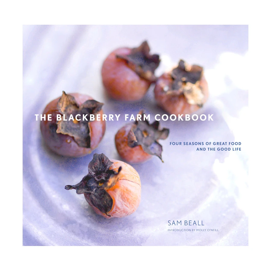 The Blackberry Farm Cookbook 3 The Blackberry Farm Cookbook