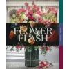 Flower Flash -Home Furnishings Shop 9781580935852 880a772c 31f2 4dbf ac47 22b01de04161