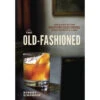 The Old-Fashioned -Home Furnishings Shop 9781607745358